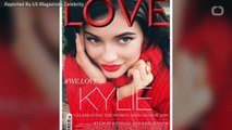 Pregnant Kylie Jenner Poses for ‘Love’ Magazine Cover, Shot by Kendall