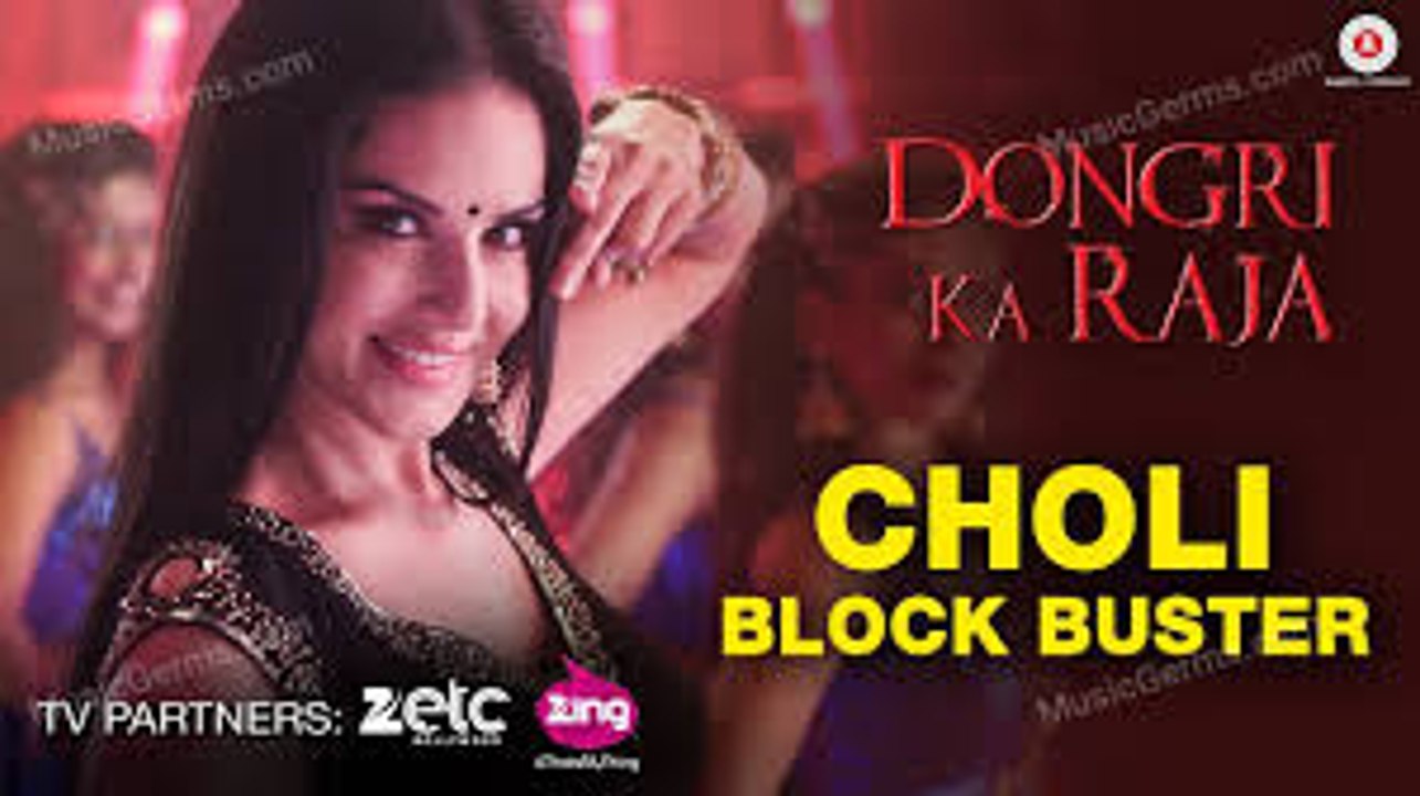 Choli_Block_Buster_-_Dongri_Ka_Raja___Sunny_Leone,_Meet_Bros,_Gashmir_Mahajani,