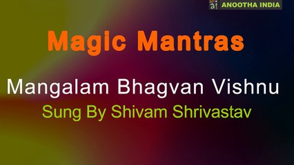 Magic Mantras Mangalam Bhagvan Vishnu by Shivam Shrivastav