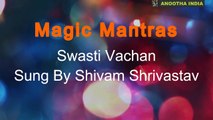 Magic Mantras Swasti Vachan by Shivam Shrivastav