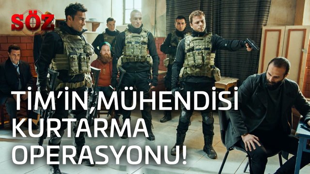 Söz | 27.Bölüm -Tim'in Mühendisi Kurtarma Operasyonu!