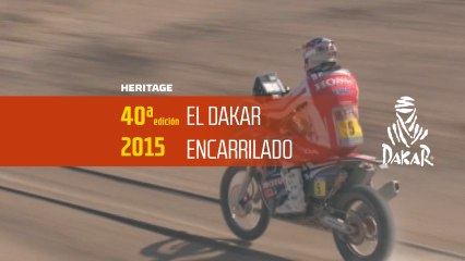 40° edición - N°31 - 2015: El Dakar encarrilado - Dakar 2018