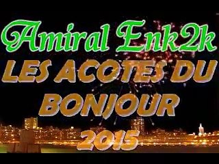 AMIRAL ENK2K LES ACCOTES DU BONJOUR 2015