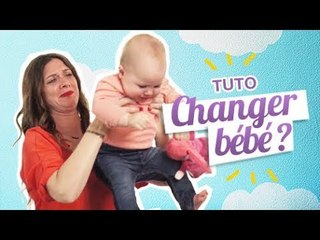 TUTO : Comment changer la couche d'un Bébé