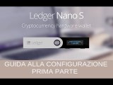 Come configurare la Ledger Nano S (1a Parte)