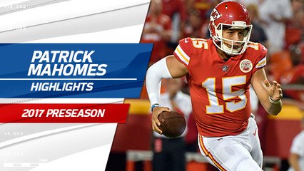 Patrick Mahomes highlights | 2017 preseason