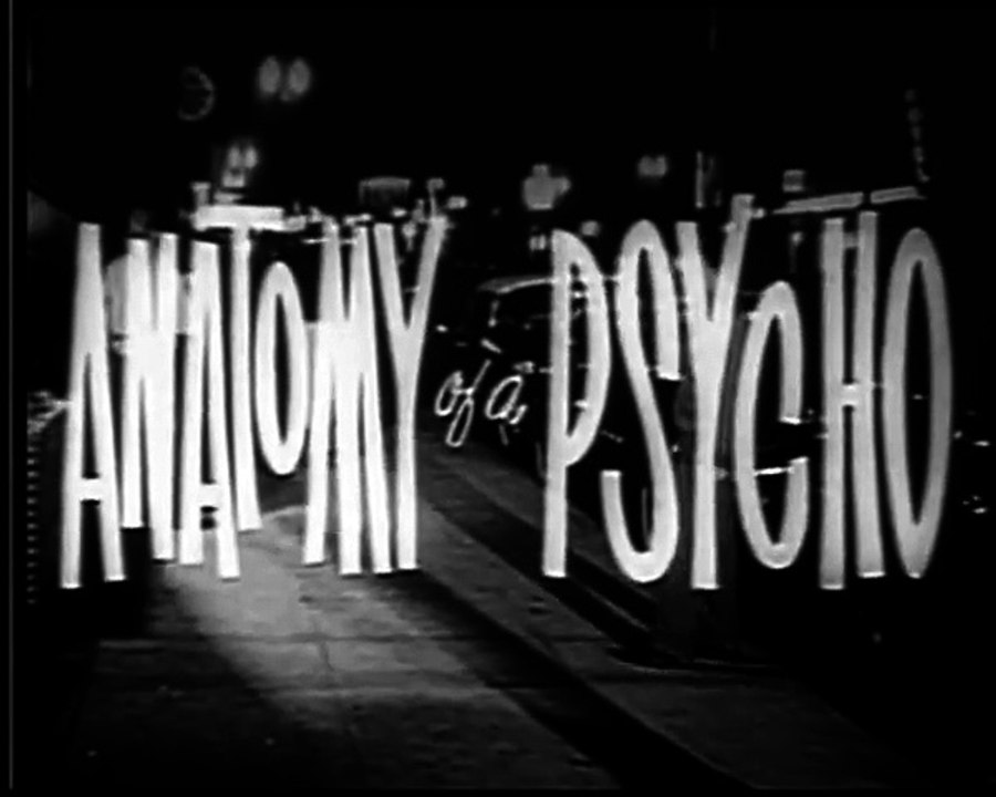 Anatomy of a Psycho (1961) GRINDHOUSE part 1/2