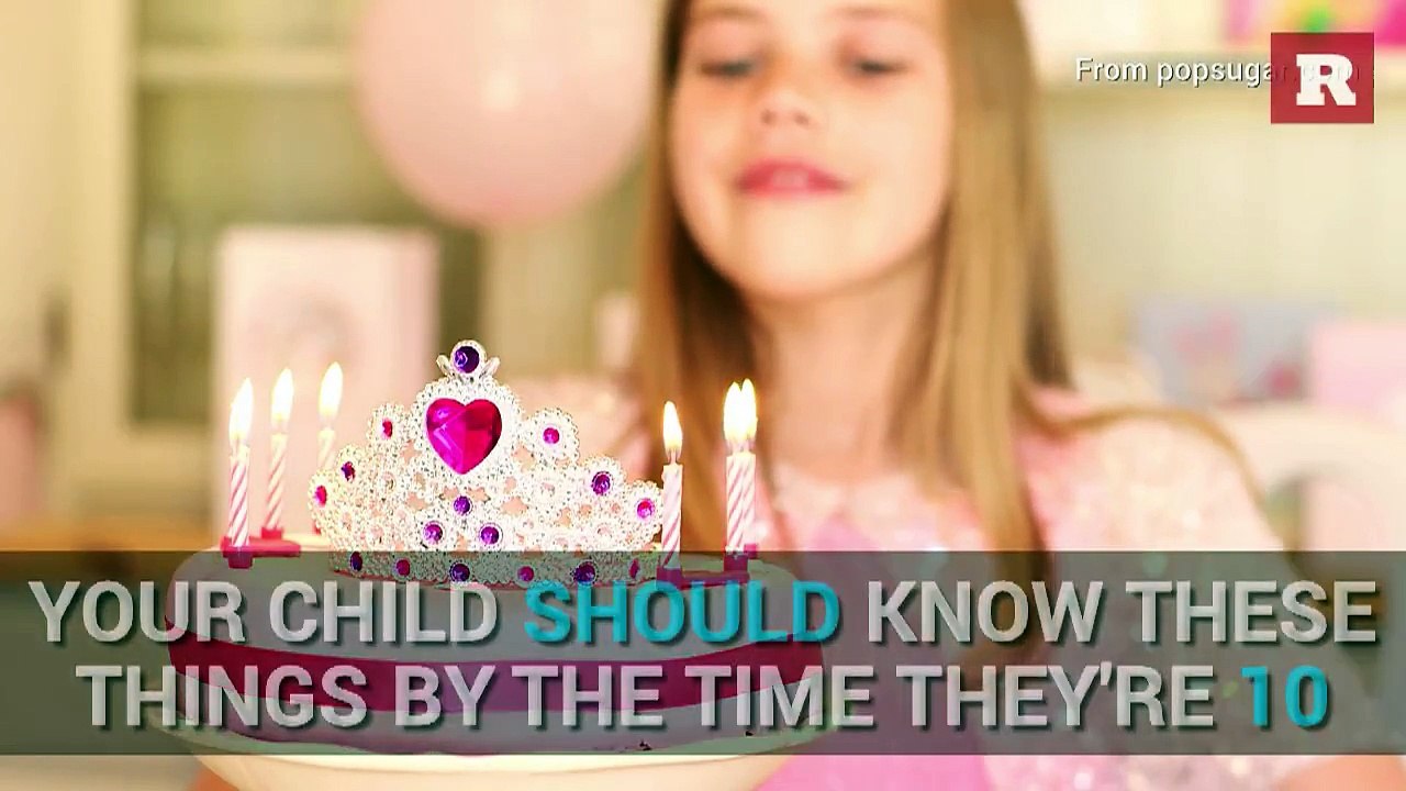 10 things your child should know by age 10 | Rare Life