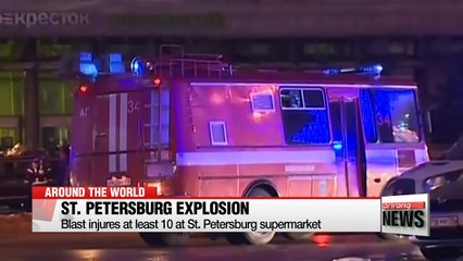 Explosion injures at least 10 at St. Petersburg supermarket