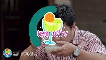 Kem Xôi TV - Tập 4 - Gây mê siêu thốn
