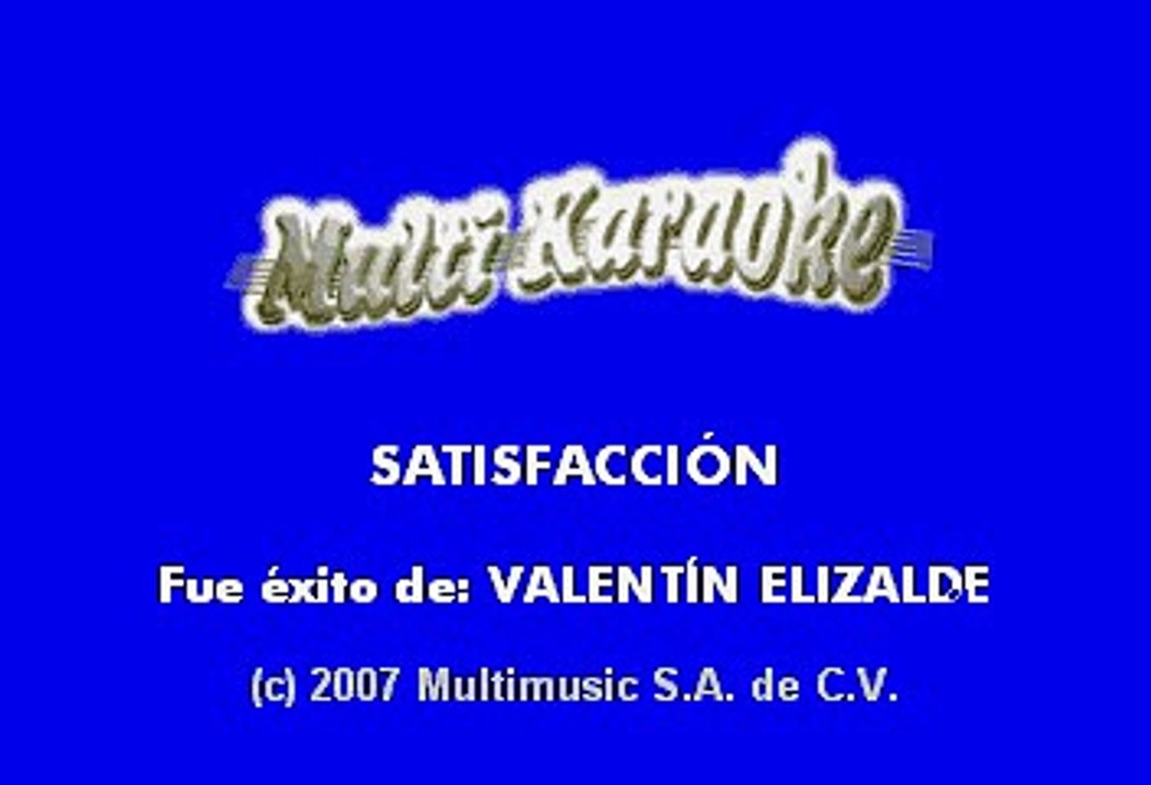 Valentin Elizalde - Satisfacción (Karaoke)