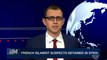 i24NEWS DESK | French islamist suspects detained in Syria | Wednesday, December 27th 2017