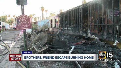 Brothers, friend escape burning home in Mesa