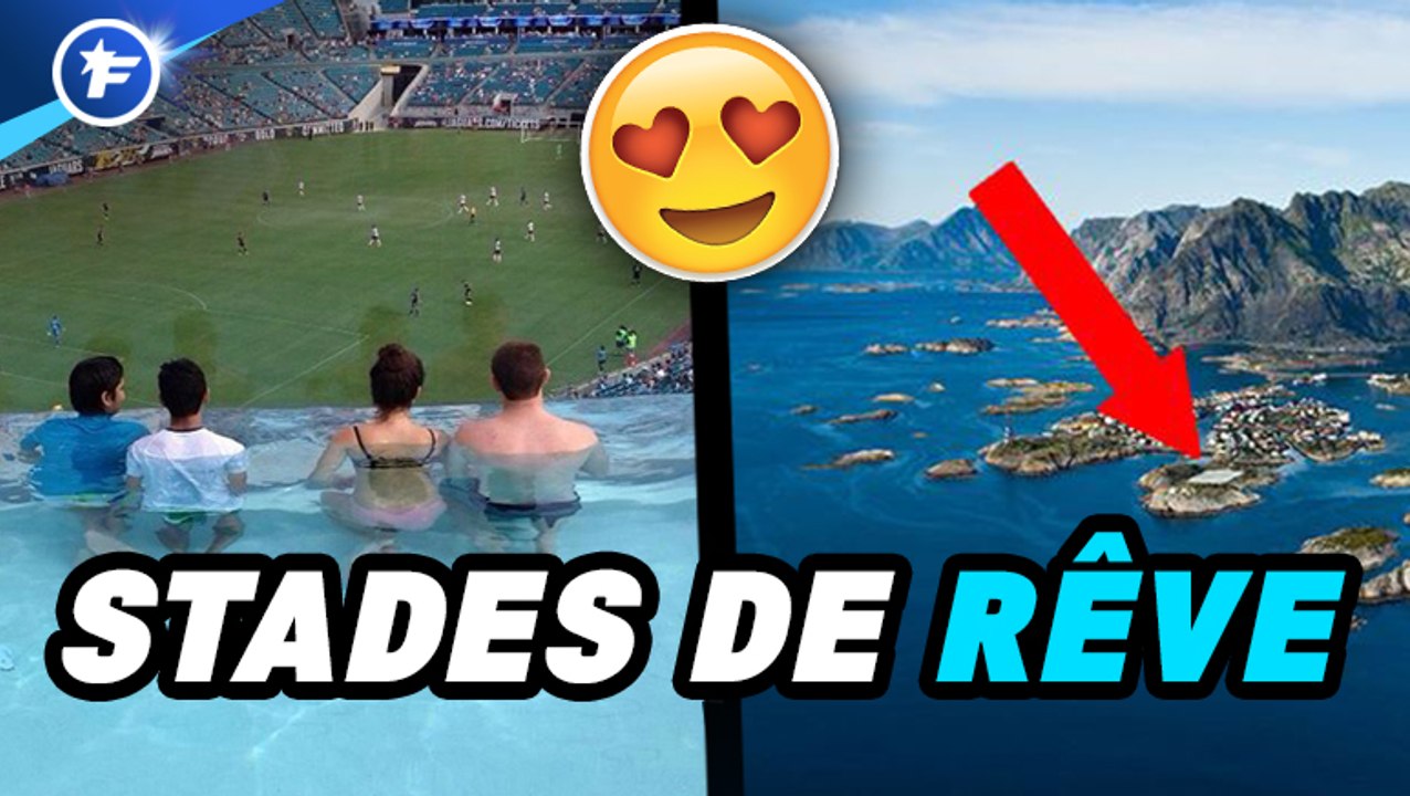 Les stades de foot qui font rêver