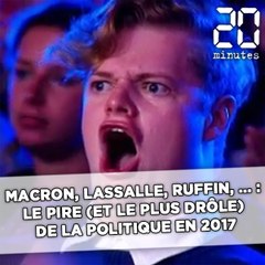 Скачать видео: Macron, Lassalle, Corbière, Philippe,... : Retour sur le pire (et le plus drôle) de la politique en 2017