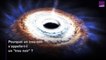 Pourquoi appelle-t-on un trou noir, un "trou noir" ?