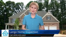 Lange Home Inspection San Antonio Incredible Five Star Review by Mlissa S.