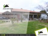 Maison A vendre Casteljaloux 170m2 - 210 000 Euros