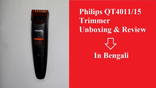 Philips QT401115 Trimmer Unboxing & Review