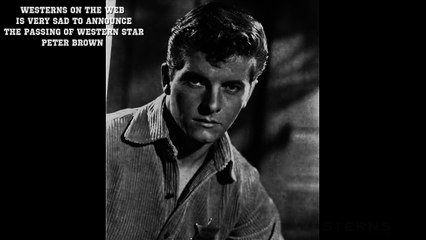 Peter Brown Western Actor passes away at the age of 80
