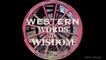 Western Words of Wisdom ALWAYS GIVE 100 PERCENT Festus