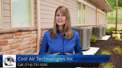 Home Ac Repair Tustin Ca (714) 731-9292 Cool Air Technologies Inc. Review by Frits Kluvers