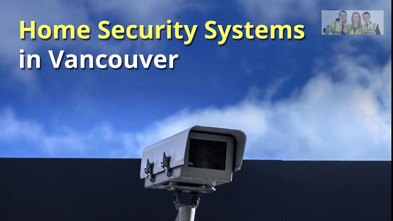 Home Security Systems in Vancouver
