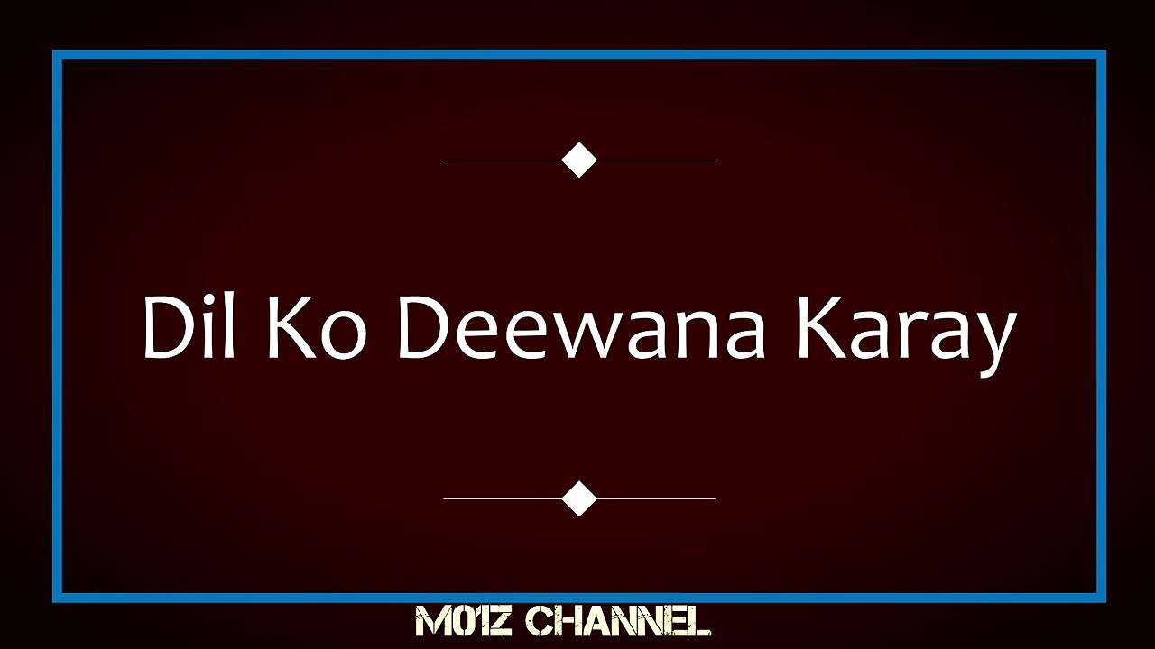 Dil ki lagi Lyrics