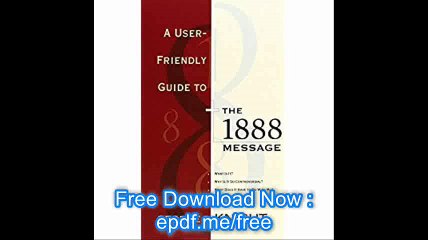 A User-Friendly Guide to the 1888 Message