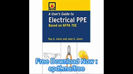 A User's Guide to Electrical PPE