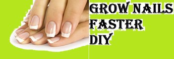 Grow Nails Faster and Healthier(DIY)