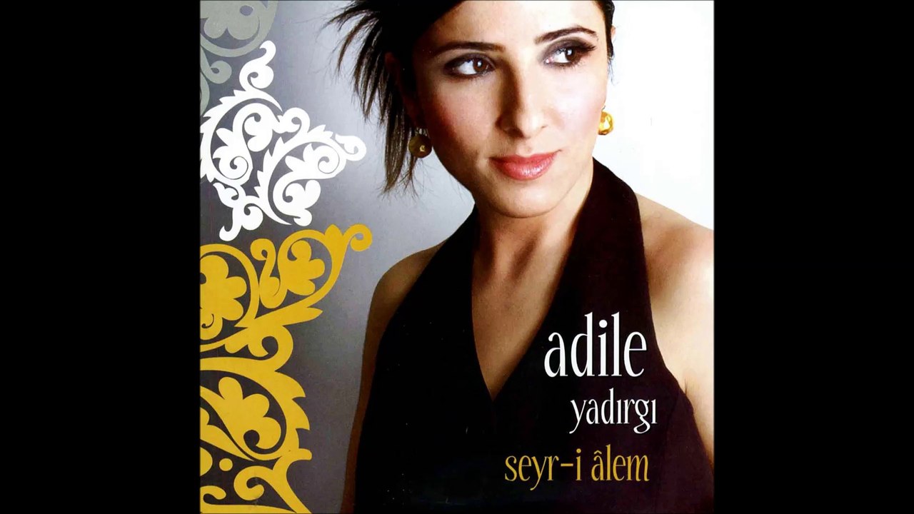 adile yadırgı-yıldız dağı
