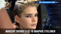 Graphic Eyeliner Makeup Trends Backstage at Major Fashion Shows S/S 18 | FashionTV | FTV