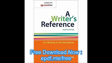 A Writer's Reference with Writing in the Disciplines