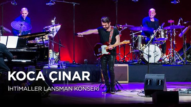 Kenan Doğulu - Koca Çınar | İhtimaller Lansman Konseri #CanlıPerformans