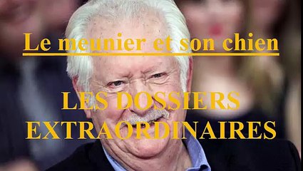 Le meunier et son chien EP:62 / Les Dossiers Extraordinaires de Pierre Bellemare