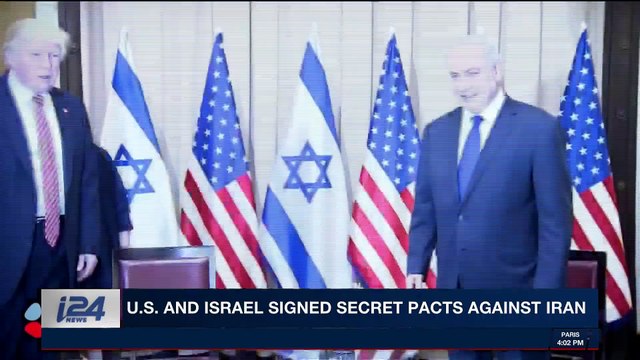 i24NEWS DESK | U.S. and Israel signed secret pacts against Iran | Friday, December 29th 2017