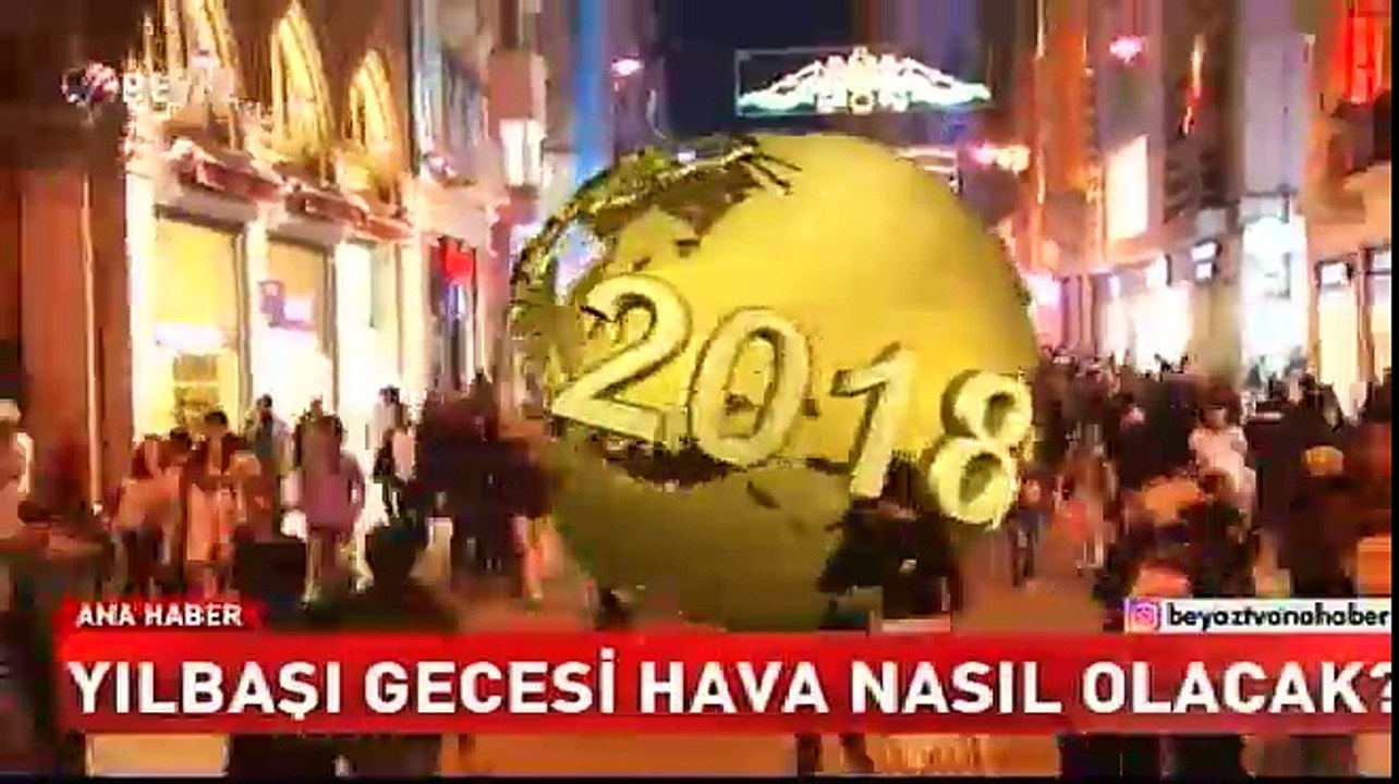 Yılbaşı gecesi hava nasıl olacak?