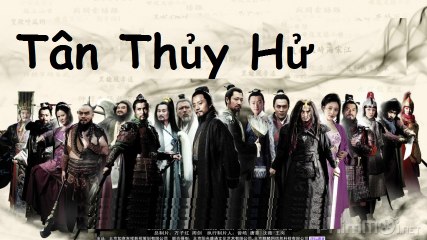 Tân Thủy Hử Tập 37 (Thuyết Minh) All Men Are Brothers - Phim Hay