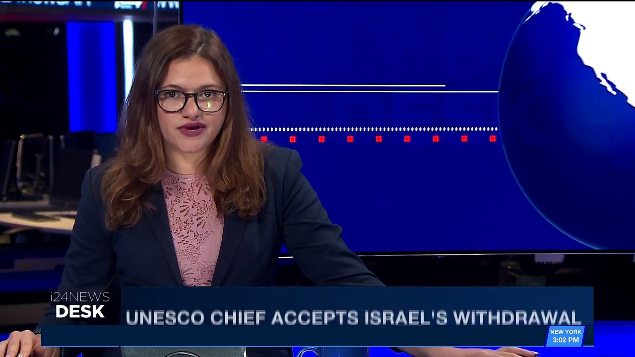 i24NEWS DESK | UNESCO chief accepts Israel's withdrawal | Friday, December 29th 2017
