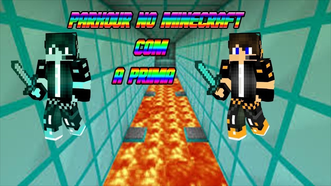 PARKOUR NO MINECRAFT COM A PRIMA