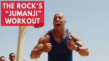 Here's what Dwayne 'The Rock' Johnson's Jumanji workout looks like