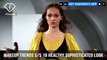 Healthy Sophisticated Look Makeup Trends Backstage S/S 18 Part 2 | FashionTV | FTV