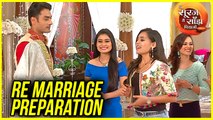 Kanak & Uma RE-MARRIAGE Preparations | Tu Sooraj Main Saanjh Piyaji