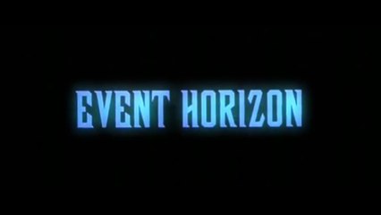 EVENT HORIZON (1997) Bande Annonce VF - HD