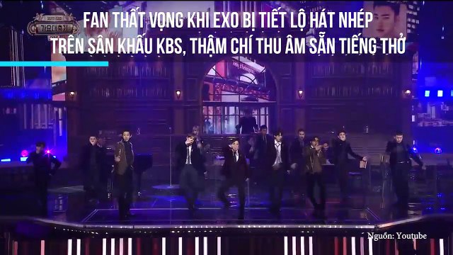 Fan thất vọng khi EXO bị tiết lộ hát nhép trên sân khấu KBS, thậm chí thu âm sẵn tiếng thở