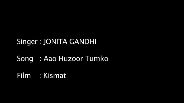 Aao Hazoor Tumko By Jonita Gandhi