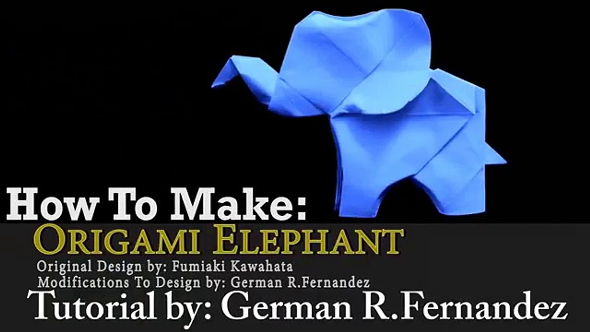 How To Make Origami Elephant Fumiaki Kawahata