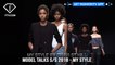 My Style from Top Models in the World Model Talks S/S 2018 Part 1 | FashionTV | FTV