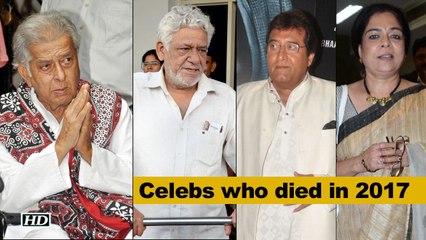 FAREWELL: Celebs who died in 2017
